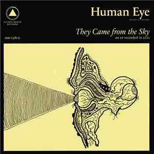 Human Eye - They Came From The Sky mp3 album