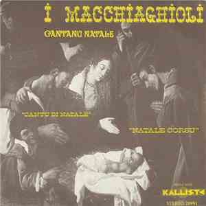 I Macchiaghioli - Cantanu Natale mp3 album