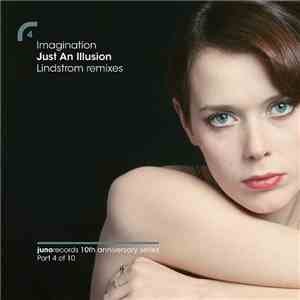 Imagination - Just An Illusion (Lindstrom Remixes) mp3 album