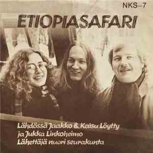 Jaakko & Kaisu Löytty Ja Jukka Linkoheimo - Etiopiasafari mp3 album