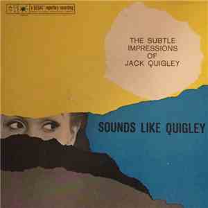 Jack Quigley - Sounds Like Quigley mp3 album