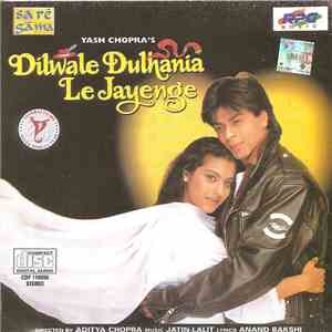 Jatin-Lalit, Anand Bakshi - Dilwale Dulhania Le Jayenge mp3 album