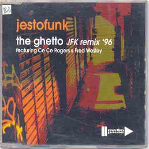 Jestofunk - The Ghetto (JFK Remix '96) mp3 album