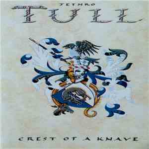 Jethro Tull - Crest Of A Knave mp3 album