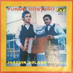 Joaquin Solano Y Su Conjunto Canta: Juan Doria - Furor Costeño mp3 album