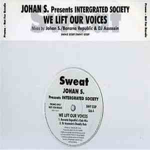 Johan S. Presents Intergrated Society - We Lift Our Voices mp3 album