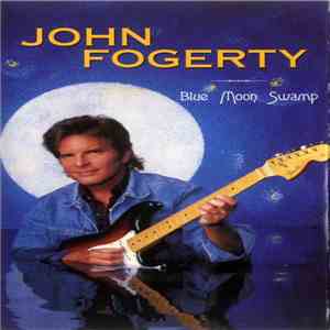 John Fogerty - Blue Moon Swamp mp3 album