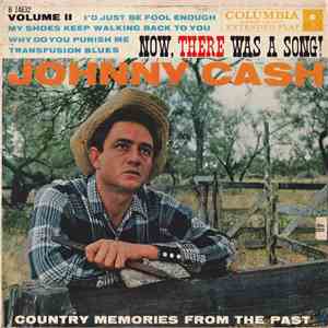 Johnny Cash - Now,There Was A Song! Volume II mp3 album