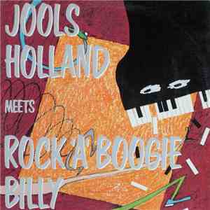 Jools Holland - Jools Holland Meets Rock 'A' Boogie Billy mp3 album