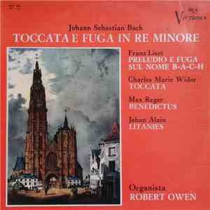 J.S. Bach, Various, R. Owen - Toccata E Fuga In Re Minore mp3 album