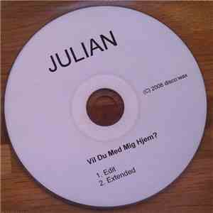 Julian  - Vil Du Med Mig Hjem? mp3 album