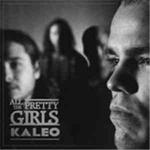 Kaleo  - All The Pretty Girls mp3 album