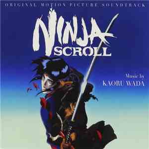 Kaoru Wada - Ninja Scroll (Original Motion Picture Soundtrack) mp3 album