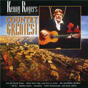 Kenny Rogers - Country Greatest mp3 album