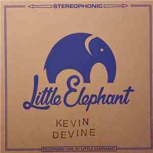 Kevin Devine - Little Elephant Sessions mp3 album