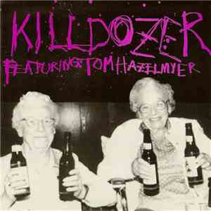 Killdozer Featuring Tom Hazelmyer - Short Eyes / Her Mother's Sorrow mp3 album