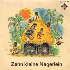 Kinderchor Erich Bender - Zehn Kleine Negerlein mp3 album