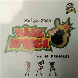 King Africa Feat. Mr. Pringles - Salta 2000 mp3 album