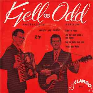 Kjell Og Odd - Synger Og Spiller Enkel Er Veien mp3 album