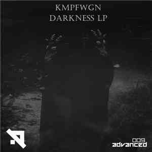 KMPFWGN - Darkness LP mp3 album
