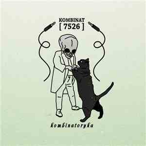 Kombinat7526 kombinat][7526 Trotyl  - kombinotoryka mp3 album