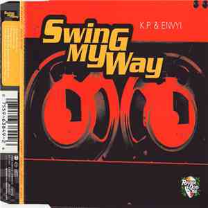 K.P. & Envyi - Swing My Way mp3 album