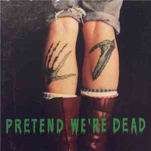 L7 - Pretend We're Dead mp3 album