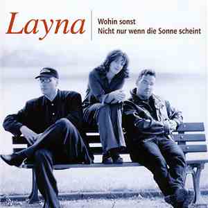 Layna  - Wohin Sonst / Nicht Nur Wenn Die Sonne Scheint mp3 album