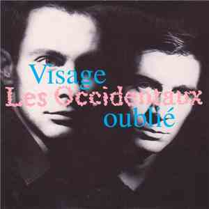 Les Occidentaux - Visage Oublié mp3 album