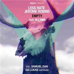 Less Hate & Jerome Robins Feat. Hllywd - Empty mp3 album