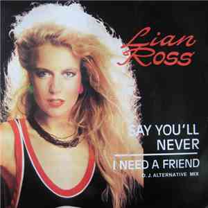 Lian Ross - Say You'll Never mp3 album