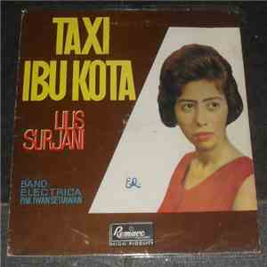 Lilis Surjani & Band Electrica - Taxi Ibu Kota mp3 album