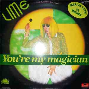 Lime  - You're My Magician / Agent 406 mp3 album
