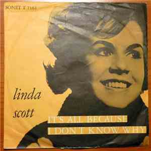 Linda Scott - It's All Because / I Don't Know Why mp3 album