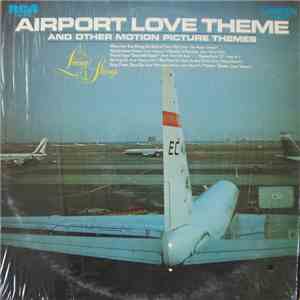 Living Strings - Airport Love Theme And Other Motion Picture Themes mp3 album