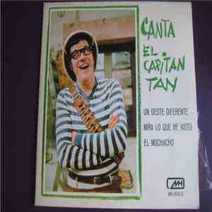 Los Chiripitiflauticos - Canta el Capitan Tan mp3 album