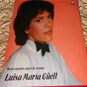 Luisa María Güell - Murio Nuestro Amor De Verano mp3 album