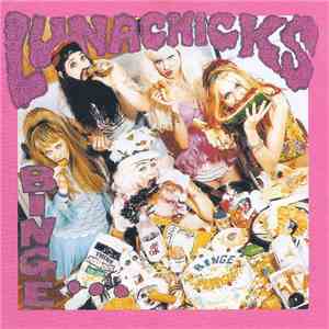 Lunachicks - Binge And Purge mp3 album
