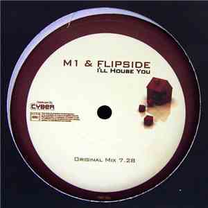 M1 & Flipside - I'll House You mp3 album