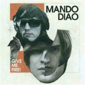 Mando Diao - Give Me Fire mp3 album