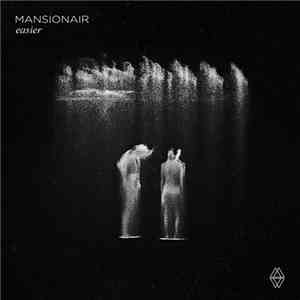 Mansionair - Easier mp3 album