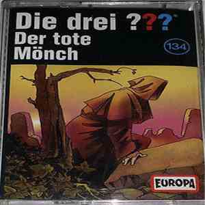 Marco Sonnleitner - Die Drei ??? 134 - Der Tote Mönch mp3 album