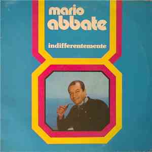 Mario Abbate  - Indifferentemente mp3 album