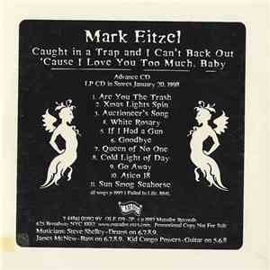 Mark Eitzel - Caught In A Trap And I Can't Back Out 'Cause I Love You Too Much, Baby mp3 album
