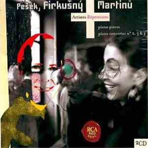 Martinů / Pešek, Firkušný - Piano Pieces; Piano Concertos Nos, 2, 3, & 4. mp3 album