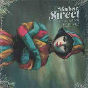 Matthew Sweet - Tomorrow Forever mp3 album
