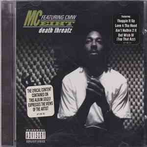 MC Eiht Featuring CMW - Death Threatz mp3 album