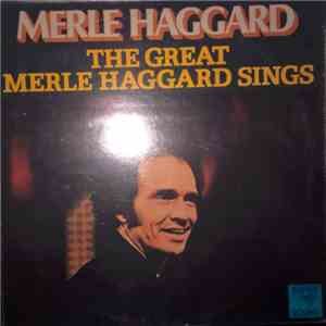 Merle Haggard - The Great Merle Haggard Sings mp3 album