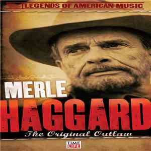 Merle Haggard - The Original Outlaw mp3 album