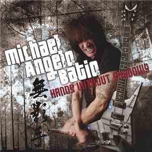 Michael Angelo Batio - Hands Without Shadows mp3 album